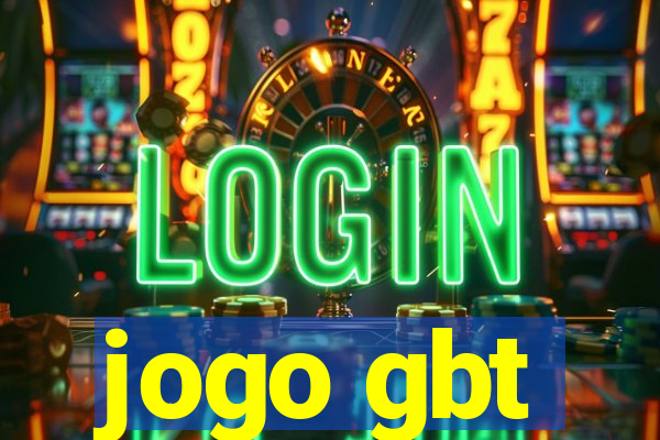 jogo gbt